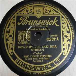 The Three Peppers - Down By The Old Mill Stream / Fuzzy Wuzzy FLAC album