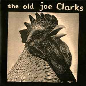 The Old Joe Clarks - The Old Joe Clarks FLAC album