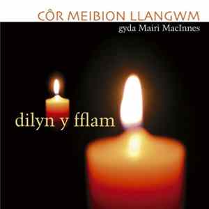 Llangwm Male Voice Choir - Dilyn Y Fflam FLAC album