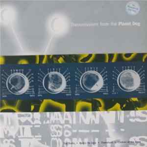 Various - Transmissions From The Planet Dog FLAC album