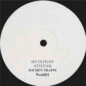 Jochen Trappe - Glitchy Attitude FLAC album