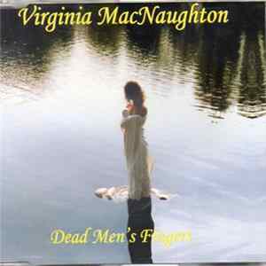 Virginia Macnaughton - Dead Men's Fingers FLAC album
