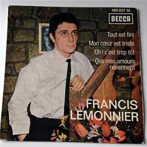 Francis Lemonnier - Tout Est Fini FLAC album