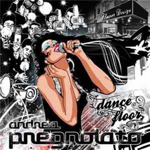 Andrea Pregnolato - Dancefloor FLAC album