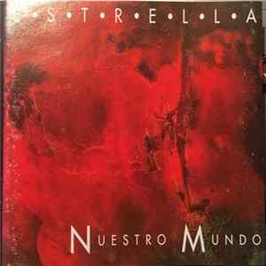 Estrella - Nuestro Mundo FLAC album