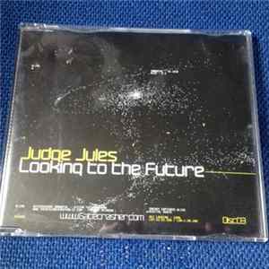 Judge Jules - Looking To The Future FLAC album