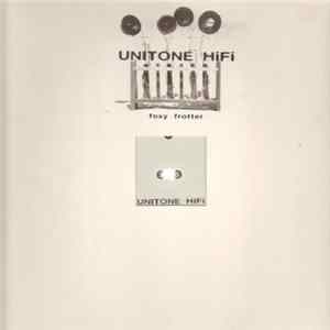 Unitone HiFi - Foxy Frotter FLAC album