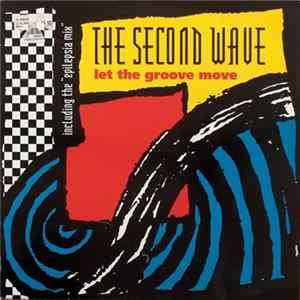 The Second Wave - Let The Groove Move FLAC album