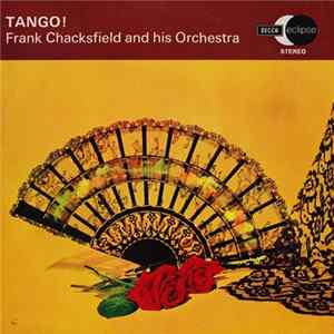 Frank Chacksfield And His Orchestra - Tango FLAC album