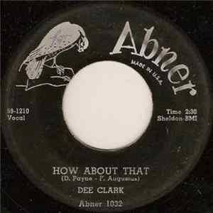 Dee Clark - How About That FLAC album