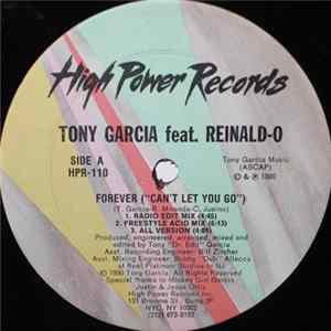 Tony Garcia feat. Reinald-O - Forever (Can't Let You Go) FLAC album