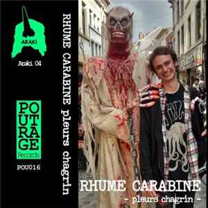 Rhume Carabiné - Pleurs Chagrin FLAC album