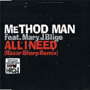 Method Man Feat. Mary J Blige - All I Need (Razor Sharp Remix) FLAC album