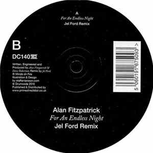 Alan Fitzpatrick - For An Endless Night (Jel Ford Remix) FLAC album