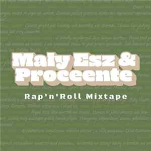 Mały Esz & Proceente - Rap'n'Roll Mixtape FLAC album