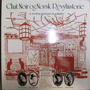 Various - Chat Noir Og Norsk Revyhistorie FLAC album