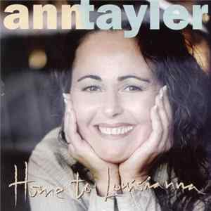Ann Tayler - Home To Louisianna FLAC album