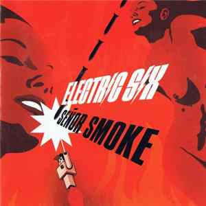 Electric Six - Señor Smoke FLAC album