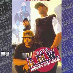 A.M.W. - The Real Mobb FLAC album