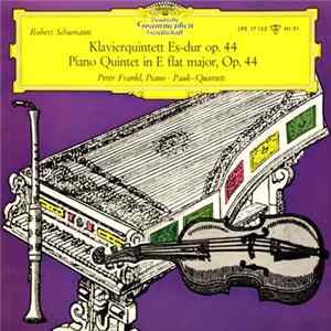 Robert Schumann, Peter Frankl ∙ Pauk-Quartett - Klavierquintett Es-dur Op. 44 FLAC album