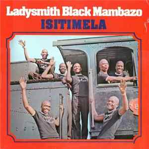 Ladysmith Black Mambazo - Isitimela FLAC album