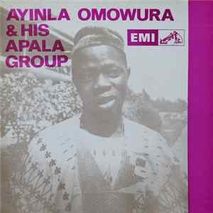 Ayinla Omowura & His Apala Group - Ayinla Omowura & His Apala Group FLAC album