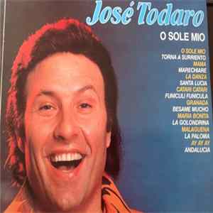 José Todaro - O Sole Mio FLAC album