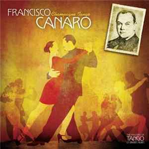 Francisco Canaro - Champagne Tango FLAC album
