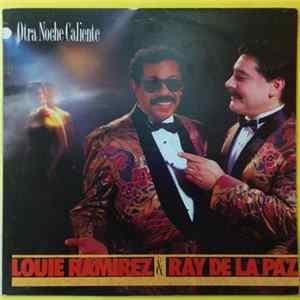 Louie Ramirez & Ray De La Paz - Otra Noche Caliente FLAC album