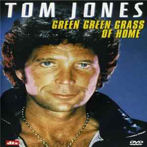 Tom Jones - Green Green Grass Of Home FLAC album