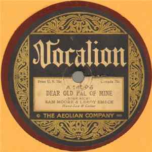 Sam Moore & Leroy Smeck / Moore And Davis - Dear Old Pal Of Mine / I Dreamt I Dwelt In Marble Halls FLAC album
