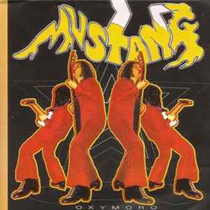 Mustang - Oxymoro FLAC album