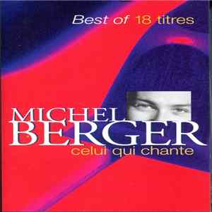 Michel Berger - Celui Qui Chante FLAC album