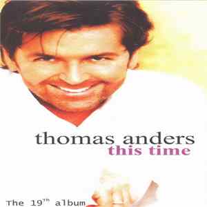 Thomas Anders - This Time FLAC album