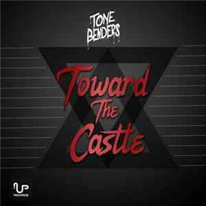 Tone Benders - Toward The Castle FLAC album