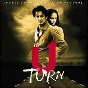 Various - U Turn (Music From The Motion Picture) FLAC album
