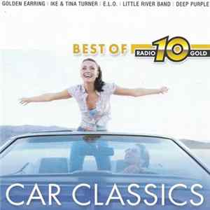 Various - Best Of Radio 10 Gold - Car Classics FLAC album