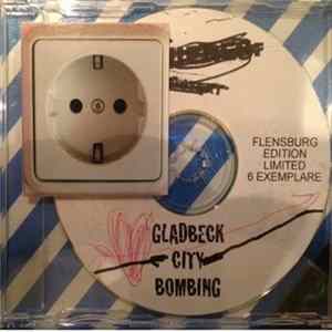 Gladbeck City Bombing - Flensburg Edition FLAC album