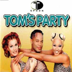 T-Spoon - Tom's Party FLAC album