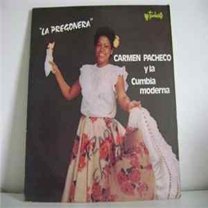 Carmen Pacheco Y La Cumbia Moderna - “La Pregonera” FLAC album