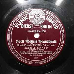 Kapelle OSAF Ost / Joseph Goebbels - Horst-Wessel-Lied / Horst Wessels Vermächtnis FLAC album