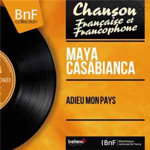 Maya Casabianca - Adieu Mon Pays FLAC album
