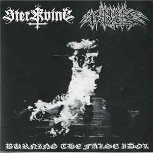 Sterkvind / Inner Helvete - Burning The False Idol FLAC album