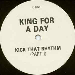 King For A Day - Kick That Rhythm FLAC album