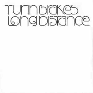 Turin Brakes - Long Distance FLAC album