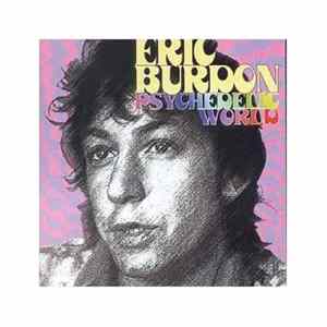 Eric Burdon & The New Animals - Psychedelic World FLAC album