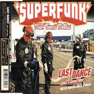 Superfunk Feat. Everis Pellius - Last Dance (And I Come Over) FLAC album
