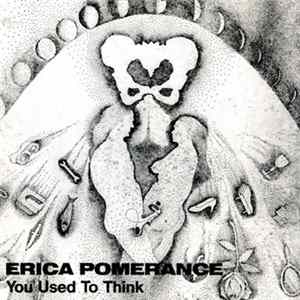 Erica Pomerance - You Used To Think FLAC album