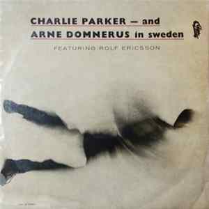 Charlie Parker - Charlie Parker In Sweden 1950 FLAC album