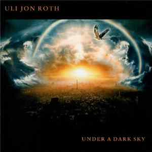 Uli Jon Roth - Under A Dark Sky FLAC album